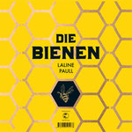 Die Bienen - Laline Paull - Klett-Cotta - kulturmaterial