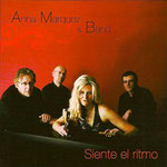 Anna Marquez & Band, Siente el ritmo 2008
