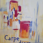 Carpe Diem   40x50 cm                                                             40,00€