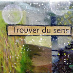 Quête de Sens (détail) - collage sur toile, techniques mixtes (41x33 cm - 230€) ©B.Dupuis