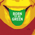 "Born to be green" Motto und key-visual für das "30 Jahre GRÜNE im Bunsdestag" Jubiläum