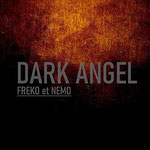Freko Ding & Némo - Dark Angel (2021) - Mixage, Mastering