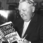 Ludwig Erhard, Wirtschaftsminister dann Kanzler. Führte die D-Mark ein, die beste Währung die wir je hatten. Motto: "Wohlstand für alle" 