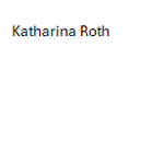 Katharina Roth, Beisitzerin