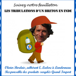 Le Feuilleton de la semaine : Les Tribulations d'un acheteur breton Leclerc en Inde