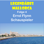 Serie Legendäres Mallorca: Folge 4- Errol Flynn, Schauspieler /NRW 16.03.2021 - 8 Min.