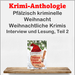 Interview/Lesung: Pfälzisch kriminelle Weihnacht, Teil 2/NRWision