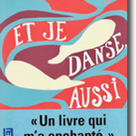 Et je danse, aussi - Pocket 2016