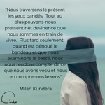 Time to C'ink - Citation - Conscience de soi - Kundera