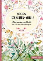Die kleine Tischharfen-Schule