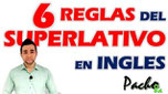 Reglas del Superlativo pacho8a