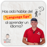 ¿Has oido hablar del LANGUAGE EGO?