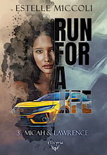 Run for a life - 2 - Micah & Lawrence
