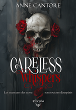 Careless whispers (Anne Cantore)