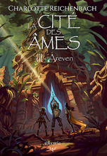 La Cité des Âmes - 3 - Àreven (Charlotte Reichenbach)