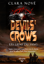 Devils' Crows - Les liens du sang (Clara Nové)