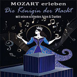Die Königin der Nacht - Mozart erleben mit seinen schönsten Arien & Duetten  in der KRYPTA