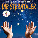 Die STERNTALER - Ein märchenhaftes Singspiel voller Herz und Hoffnung  in der KRYPTA