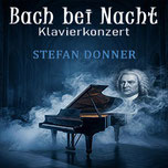 Bach bei Nacht – Klavierkonzert  Stefan Donner  in der KRYPTA