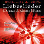 LIEBESLIEDER - R. Schumann, C. Schumann & Brahms in der KRYPTA