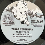 TENOR YOUTHMAN  Duppy Deh / War Inna East  Label: R!P (12")
