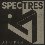 Spectres - Utopia