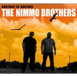 Aktuelle Scheibe der Nimmo Brothers "Brother to Brother (2012) Foto: NB, Armadillo Music, Amazon)