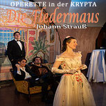 DIE FLEDERMAUS - Johann Strauß  i.d.KRYPTA