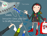Buchtitel: Sam besucht Omi und Oma in Großbritannien