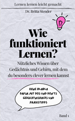 Lernen lernen leicht gemacht - Ratgeber Wie funktioniert Lernen