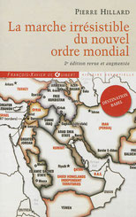 La marche irrésistible du nouvel ordre mondial, Pierre Hillard.