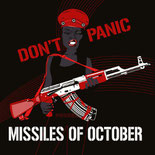MISSILES OF OCTOBER  - Don't Panic