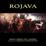 Migo, Greis, Sophie, Pit - Rojava