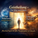 Geistheilung, der Weg nach Innen