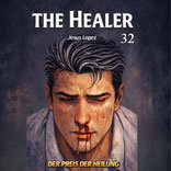 Der Preis der Heilung, The Healer Jesus Lopez Nr. 32