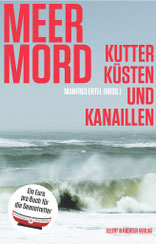 Neuerscheinung "Meer Mord": Krimi-Anthologie