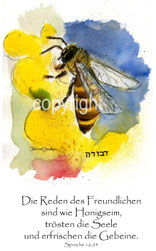 christliche Karten, das reden der Freundlichen sind wie Honig,Biene das reden des Freundlichen