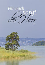 Baum am See, Für mich sorgt der Herr