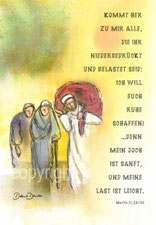 christliche Karten, Lastentragende Menschen kommt her zu  mir alle