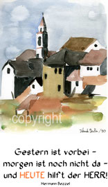 christliche Karten, Gestern ist vorbei- morgen ist noch nicht da, aquarell