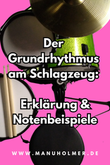Erklärung Grundrhythmus Schlagzeug