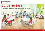 Guide pour devenir une entreprise ISO 9001