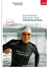 Triathlonbuch: Schwimmpraxis für Triathleten