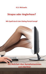 eBook/Buch: Strapse oder Anglerhose von K.D. Michaelis