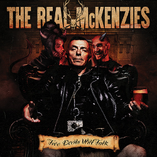 The Real McKenzies - Two Devils Will Talk