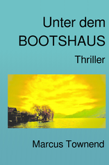Unter dem Bootshaus, Swiss Thriller