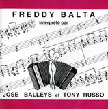 José Balleys et Tonny Russo - Freddy Balta