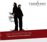 Nebl & Nebl - Die Schwottische