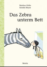 Buchtitel: Das Zebra unterm Bett