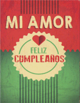 47 MI AMOR FELIZ CUMPLEAÑOS